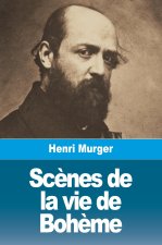 Sc?nes de la vie de Boh?me
