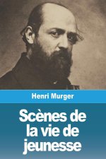 Sc?nes de la vie de jeunesse