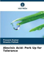 Abscisic Acid: Perk Up for Tolerance