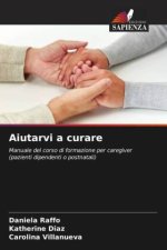 Aiutarvi a curare
