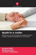 Ajudá-lo a cuidar