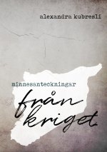 Minnesanteckningar fr?n kriget