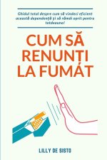 Cum s? renun?i la fumat