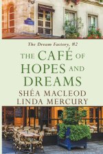 The Cafe of Hopes and Dreams
