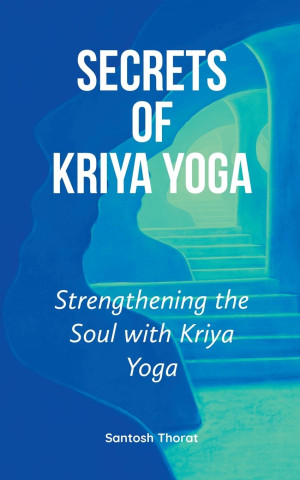 Secrets  of  Kriya Yoga
