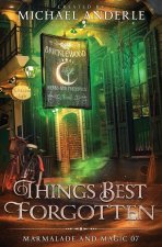 Things Best Forgotten