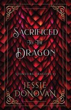 Sacrificed to the Dragon