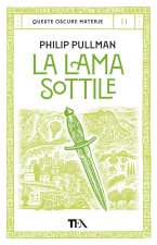 lama sottile. Queste oscure materie