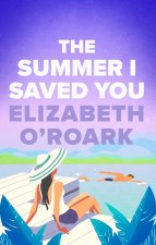 Summer I Saved You