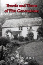 Travels and Times of Five Generations