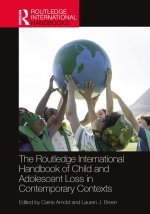 Routledge International Handbook of Child and Adolescent Loss in Contemporary Contexts
