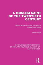 Moslem Saint of the Twentieth Century