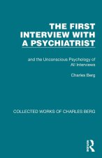First Interview with a Psychiatrist