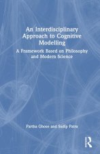 Interdisciplinary Approach to Cognitive Modelling