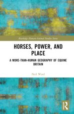 Horses, Power, and Place