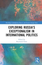 Exploring Russia's Exceptionalism in International Politics