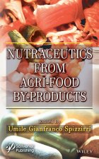 Nutraceutics from Agri-Food By-Products