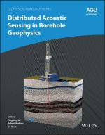Distributed Acoustic Sensing in Borehole Geophysic s