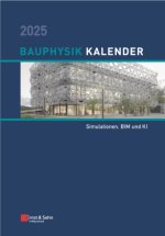 Bauphysik-Kalender 2025 - Schwerpunkte