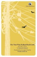 Man Who Walked Backwards and Other Stories