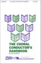 The Choral Conductor's Handbook