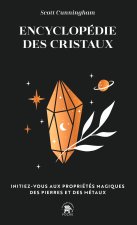 Encyclopédie de la magie des cristaux