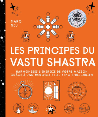 Les principes du Vastu Shastra