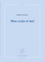 Mon corps et moi