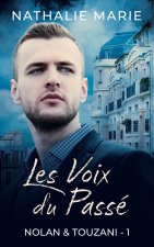 Les voix du passée