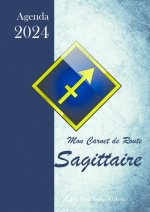 Agenda 2024 - SAGITTAIRE - astrologie