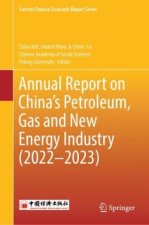 Annual Report on China's Petroleum, Gas and New Energy Industry (2022-2023)