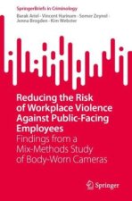 Reducing the Risk of Workplace Violence Against Public-Facing Employees