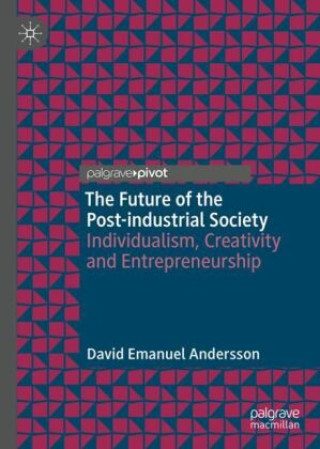 The Future of the Post-industrial Society