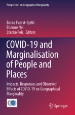COVID-19 and Marginalisation of People and Places