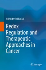 Redox Regulation and Therapeutic Approaches in Cancer