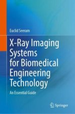 X-Ray Imaging Systems for Biomedical Engineering Technology