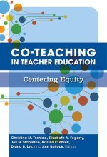 Co-Teaching in Teacher Education: Centering Equity