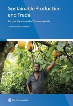 Sustainable Production and Trade: Perspectives from the Commonwealth