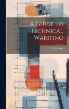A Guide To Technical Wariting