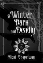 A Winter Dark and Deadly