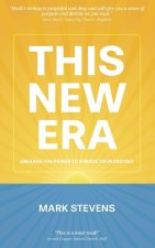 This New Era: Unleash the power to pursue your destiny