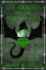 The Dragon and the Emerald King: Volume 5