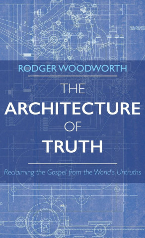 The Architecture of Truth