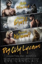 Big City Lycans Collection One: Books 1 - 3