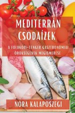 Mediterrán Csodaízek