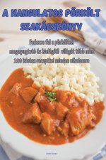 A hangulatos pörkölt szakácskönyv