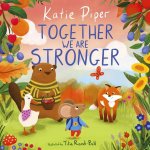 Stronger Together