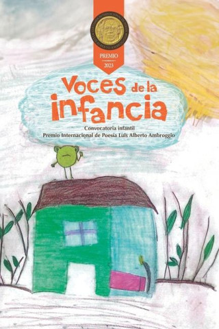 Voces de la infancia: Convocatoria infantil Premio Internacional de Poesía Luis Alberto Ambroggio