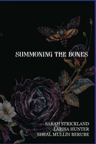 Summoning The Bones