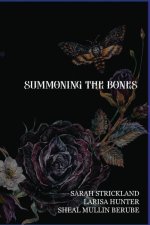 Summoning The Bones